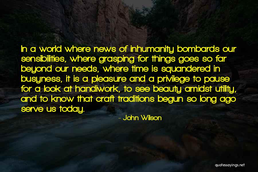 Pause Time Quotes By John Wilson