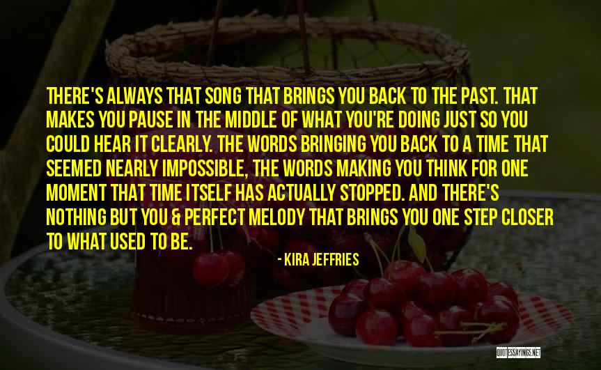 Pause Time Quotes By Kira Jeffries