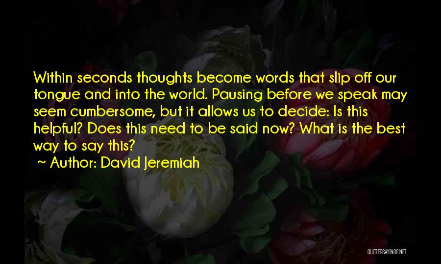 Pausing Quotes By David Jeremiah