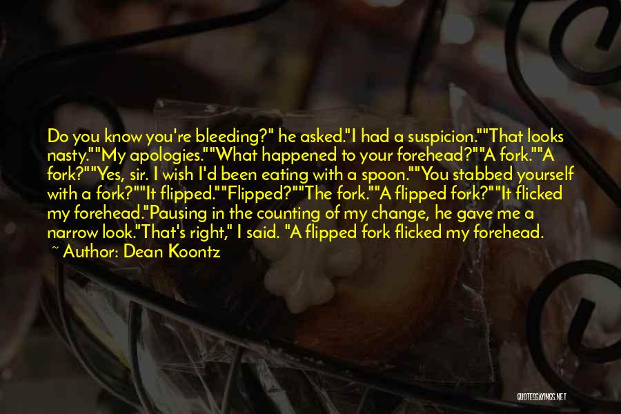 Pausing Quotes By Dean Koontz