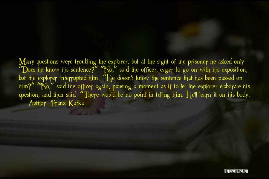 Pausing Quotes By Franz Kafka