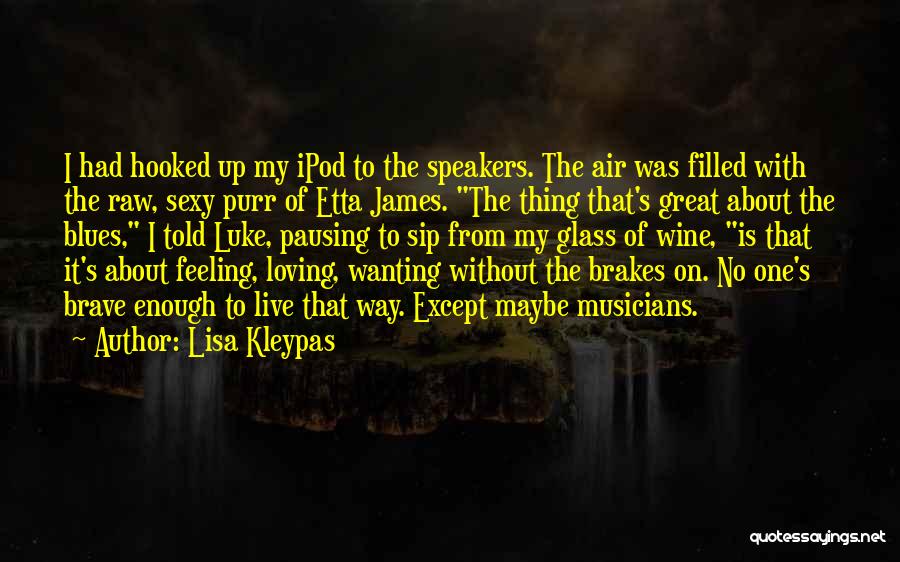 Pausing Quotes By Lisa Kleypas