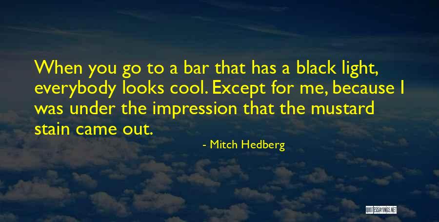 Pautado Oncologia Quotes By Mitch Hedberg Pautado Oncologia Quotes By Mitch Hedberg