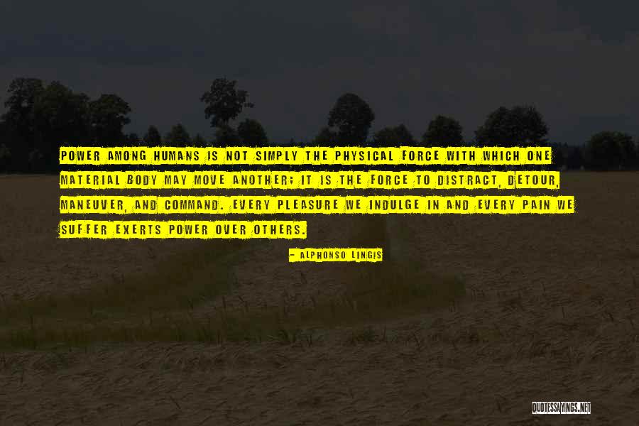 Pavandeep On Indian Quotes By Alphonso Lingis Pavandeep On Indian Quotes By Alphonso Lingis