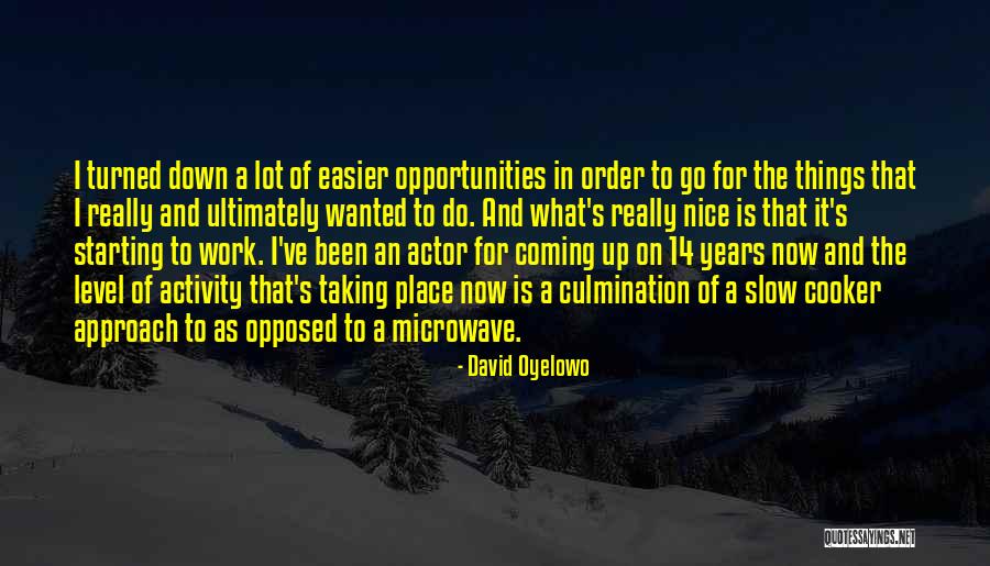 Pavano And Dombrowski Quotes By David Oyelowo Pavano And Dombrowski Quotes By David Oyelowo