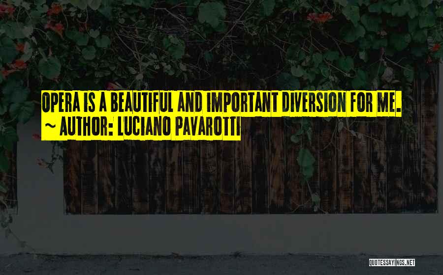 Pavarotti Quotes By Luciano Pavarotti