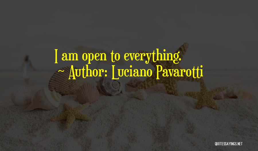 Pavarotti Quotes By Luciano Pavarotti