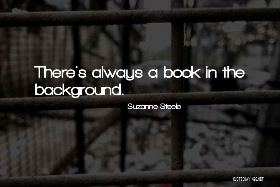 Pavasaris Maironis Quotes By Suzanne Steele Pavasaris Maironis Quotes By Suzanne Steele