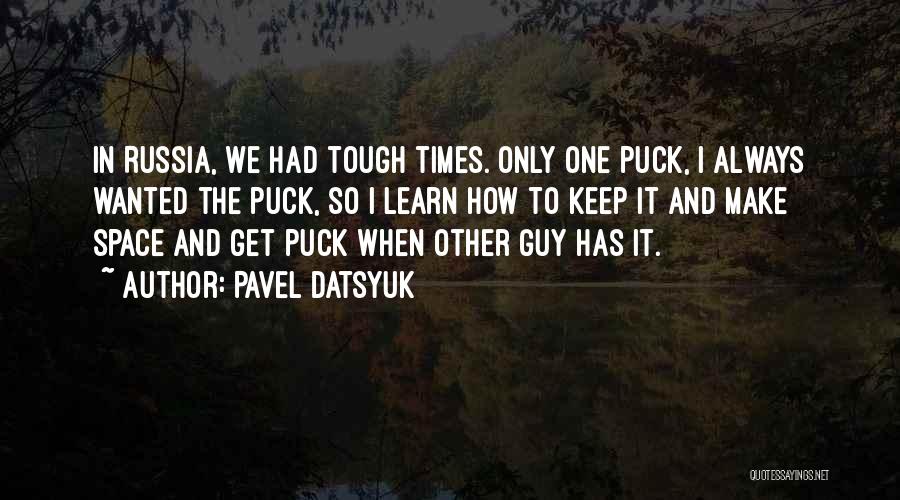 Pavel Datsyuk Quotes 1648995