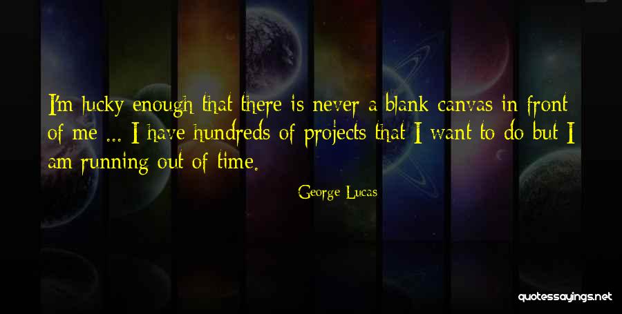 Pavements Adele Quotes By George Lucas Pavements Adele Quotes By George Lucas