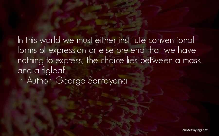 Pavese Mccormick Quotes By George Santayana
