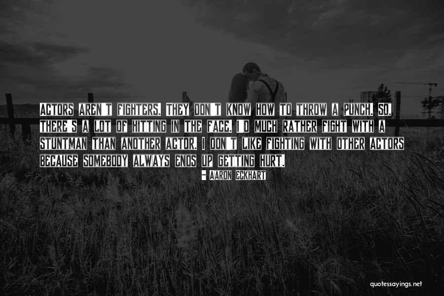 Pavesini Quotes By Aaron Eckhart Pavesini Quotes By Aaron Eckhart