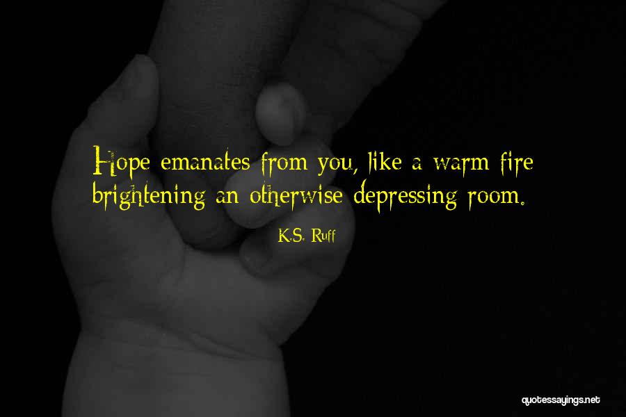 Pavia Pa Quotes By K.S. Ruff Pavia Pa Quotes By K.S. Ruff