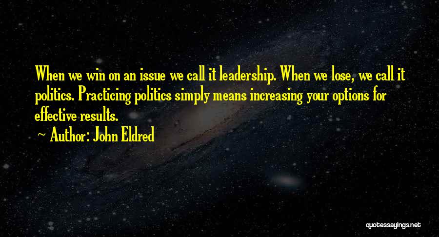 Paviasher Quotes By John Eldred