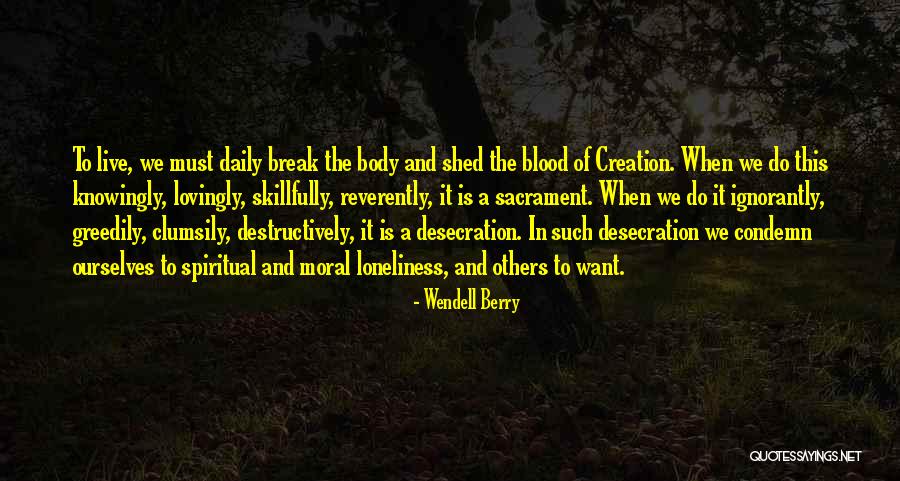 Pavidamas Quotes By Wendell Berry Pavidamas Quotes By Wendell Berry