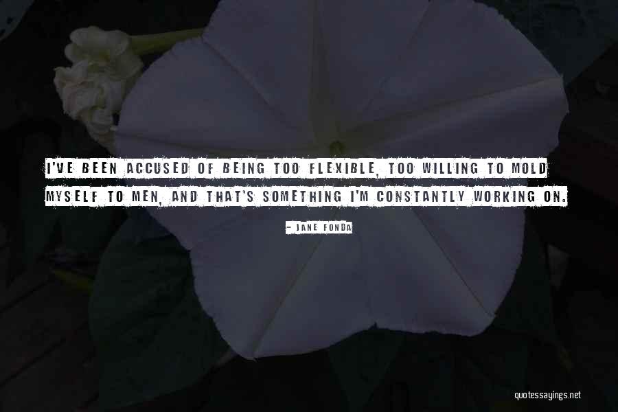 Pavidaujys Quotes By Jane Fonda Pavidaujys Quotes By Jane Fonda