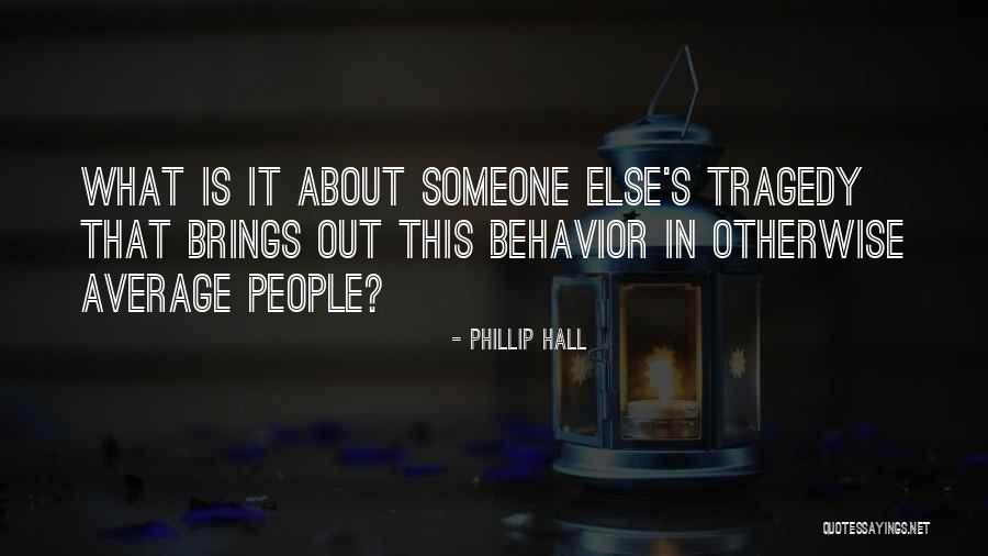 Pavidaujys Quotes By Phillip Hall Pavidaujys Quotes By Phillip Hall