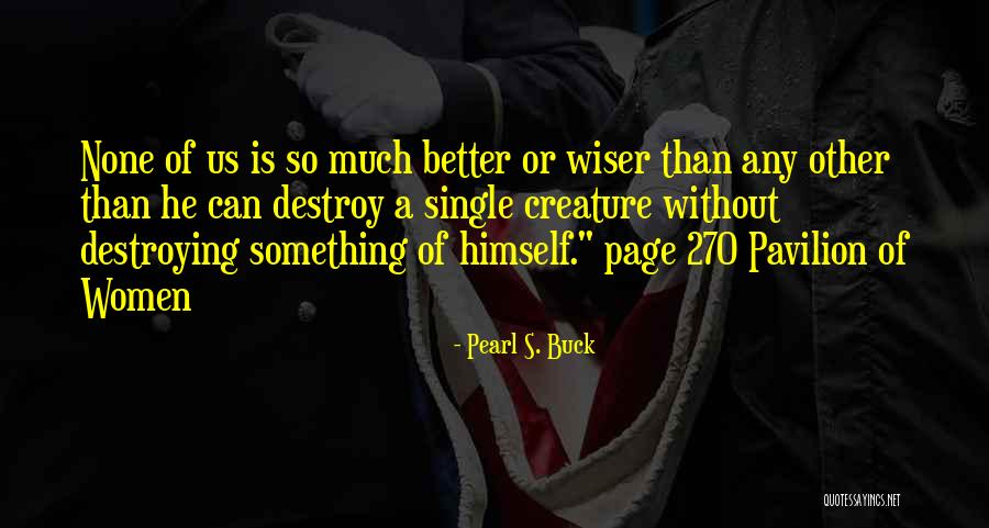 Pavilion Of Women Quotes By Pearl S. Buck Pavilion Of Women Quotes By Pearl S. Buck