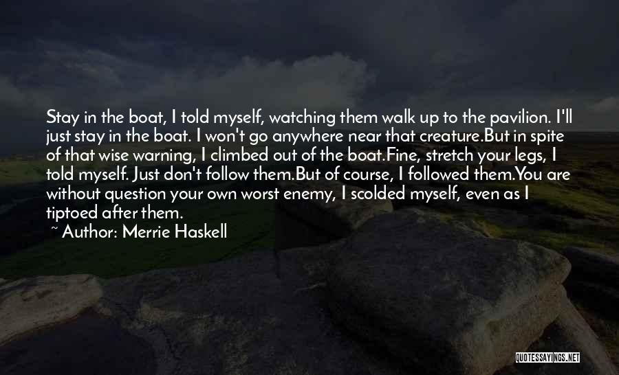 Pavilion Quotes By Merrie Haskell