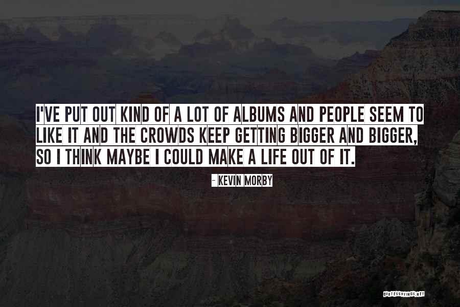 Pavillon Hotel Quotes By Kevin Morby Pavillon Hotel Quotes By Kevin Morby