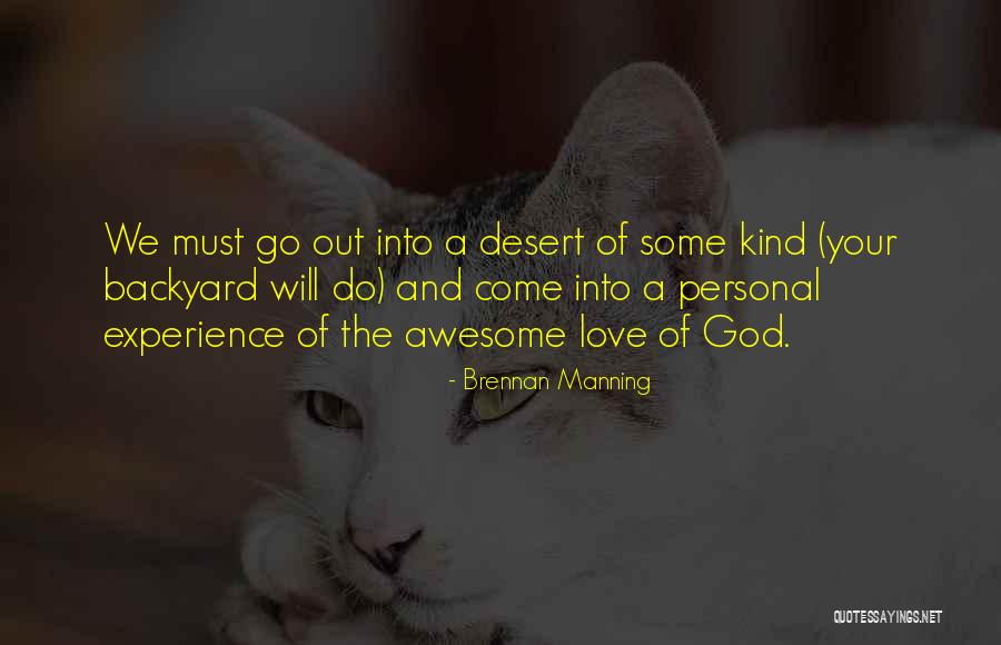 Pavillon Mill Quotes By Brennan Manning Pavillon Mill Quotes By Brennan Manning