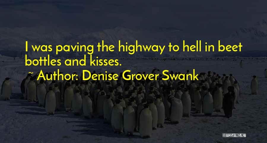 Paving Quotes By Denise Grover Swank