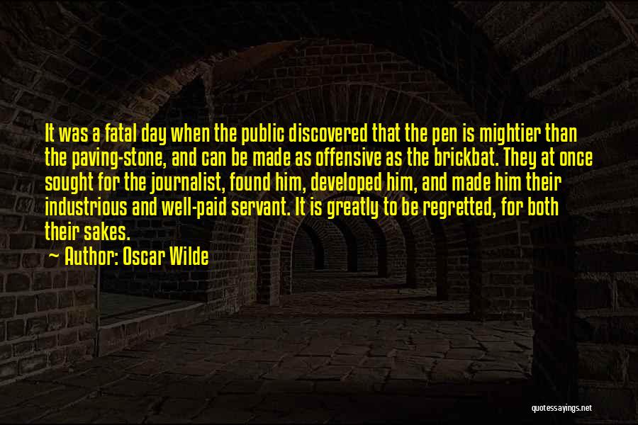 Paving Quotes By Oscar Wilde
