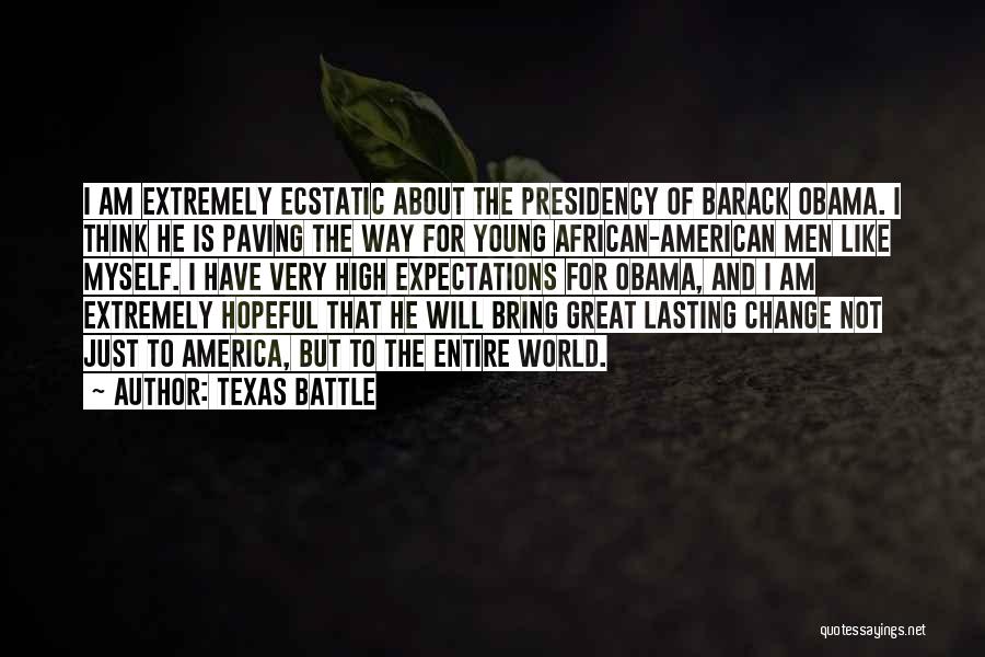 Paving Quotes By Texas Battle