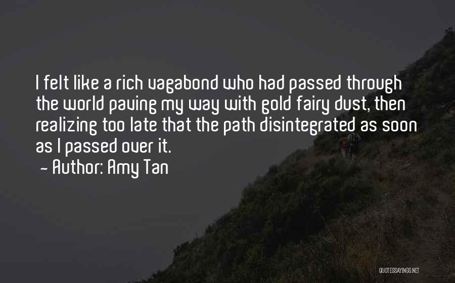 Paving The Way Quotes By Amy Tan