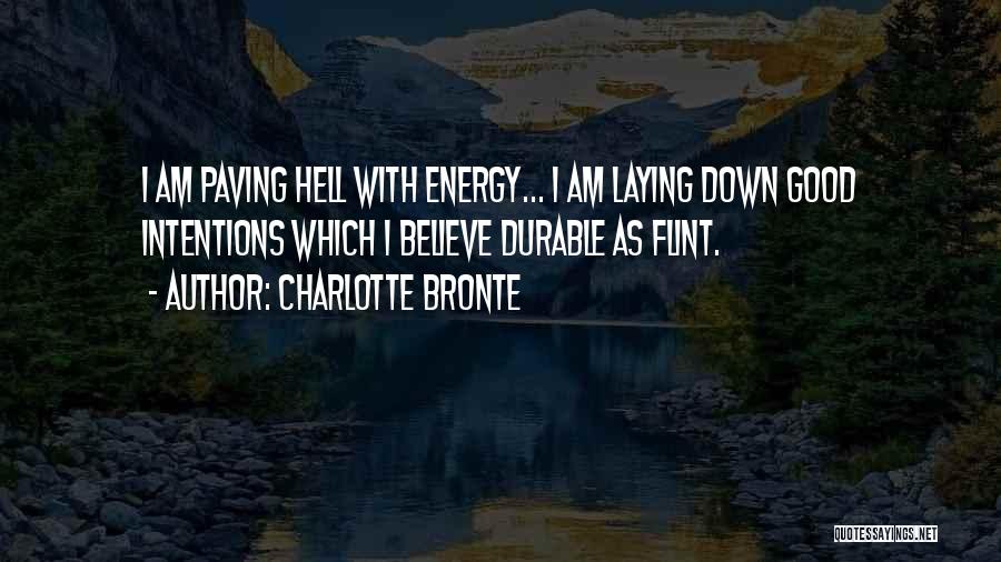 Paving The Way Quotes By Charlotte Bronte