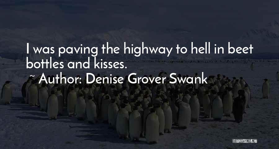 Paving The Way Quotes By Denise Grover Swank