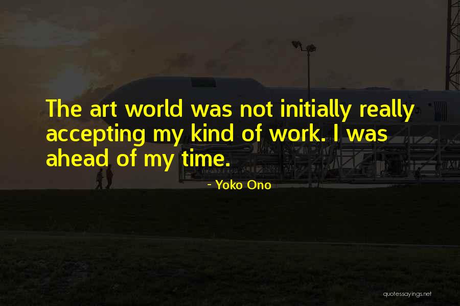 Pavlica Steko Quotes By Yoko Ono Pavlica Steko Quotes By Yoko Ono