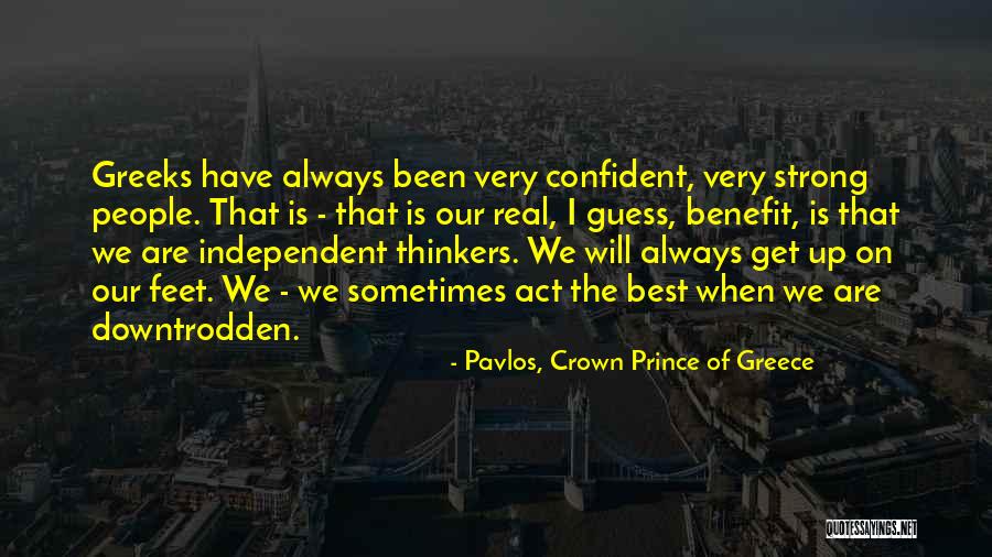 Pavlos, Crown Prince Of Greece Quotes 137700