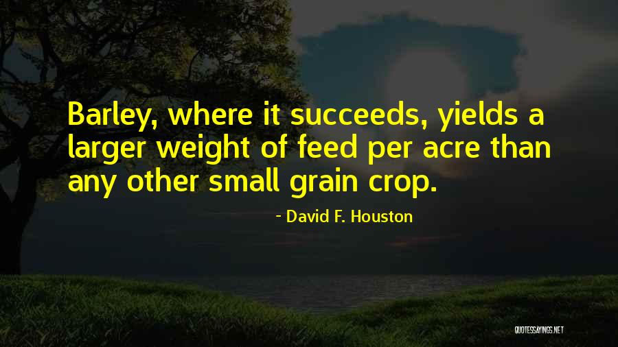 Pavlou George Quotes By David F. Houston Pavlou George Quotes By David F. Houston