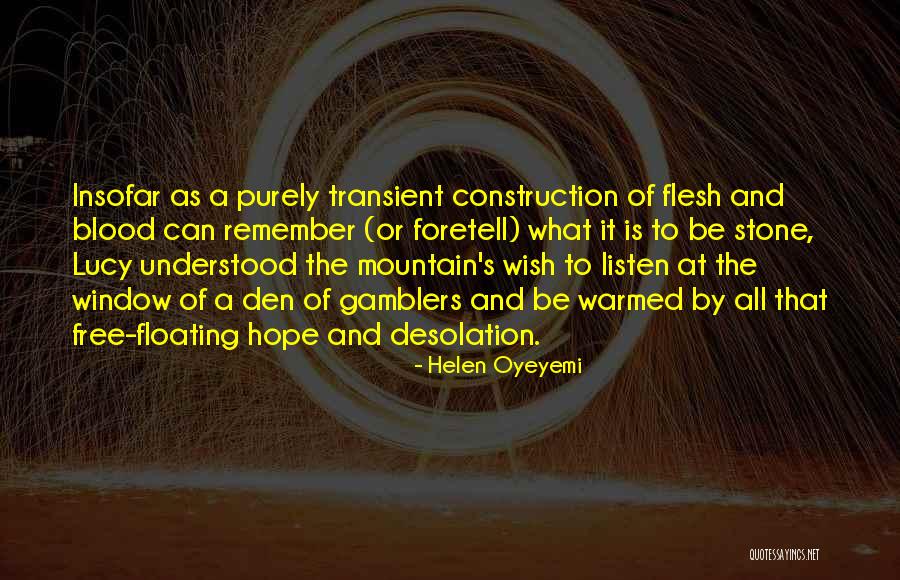 Pavneet Mumick Quotes By Helen Oyeyemi Pavneet Mumick Quotes By Helen Oyeyemi