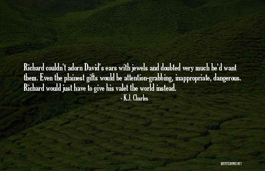 Pavorosa Significado Quotes By K.J. Charles Pavorosa Significado Quotes By K.J. Charles