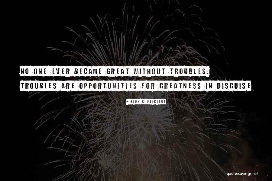 Pavuvu Today Quotes By Bien Sufficient Pavuvu Today Quotes By Bien Sufficient