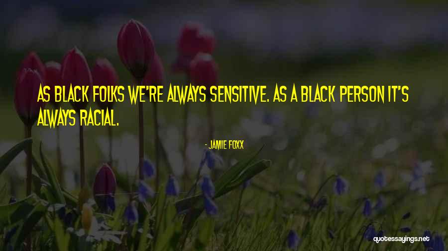 Pavuvu Today Quotes By Jamie Foxx Pavuvu Today Quotes By Jamie Foxx