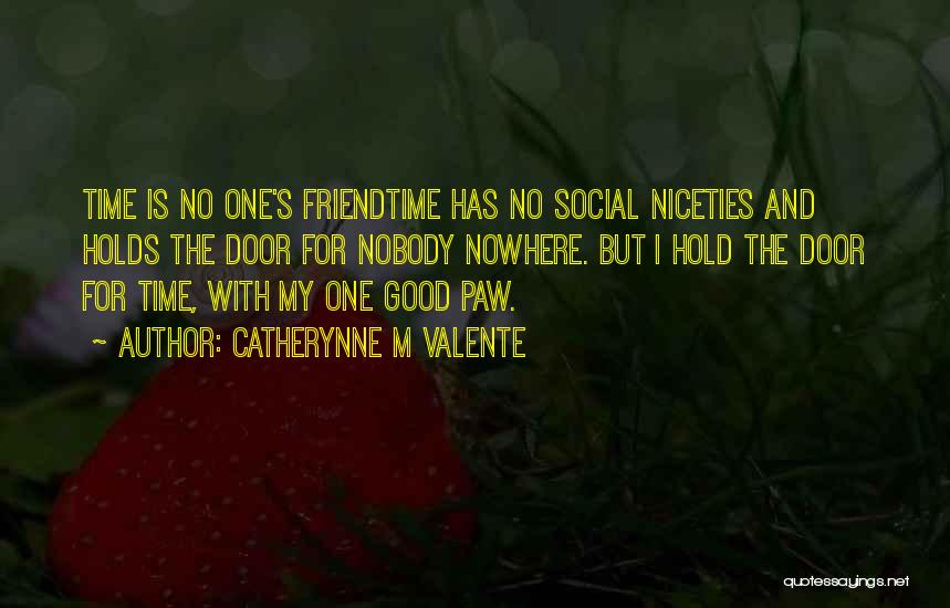 Paw Quotes By Catherynne M Valente