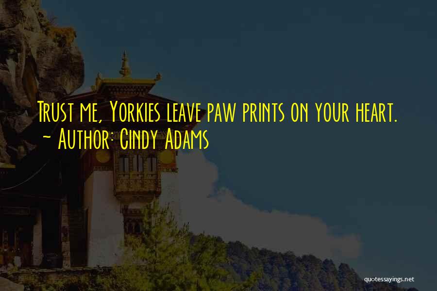 Paw Quotes By Cindy Adams