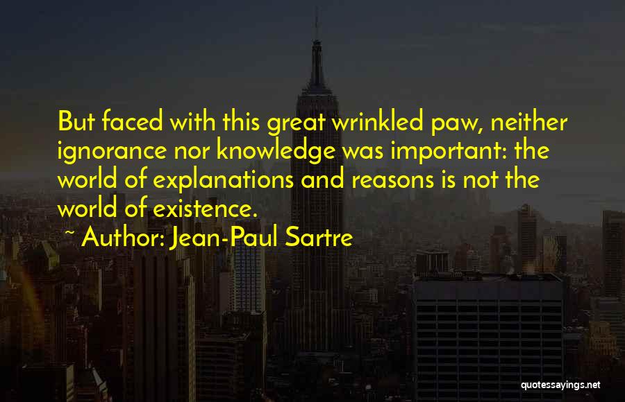 Paw Quotes By Jean-Paul Sartre