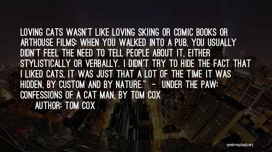 Paw Quotes By Tom Cox