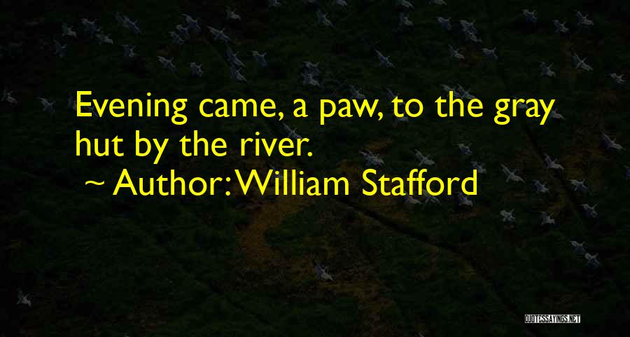Paw Quotes By William Stafford