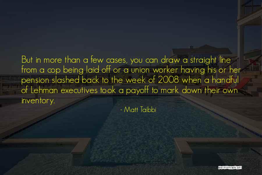 Paw Steps Quotes By Matt Taibbi Paw Steps Quotes By Matt Taibbi