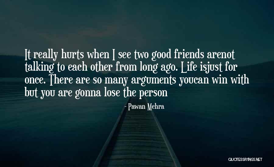 Pawan Mehra Quotes 1509089