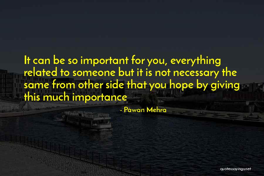 Pawan Mehra Quotes 2154872 Pawan Mehra Quotes 2154872