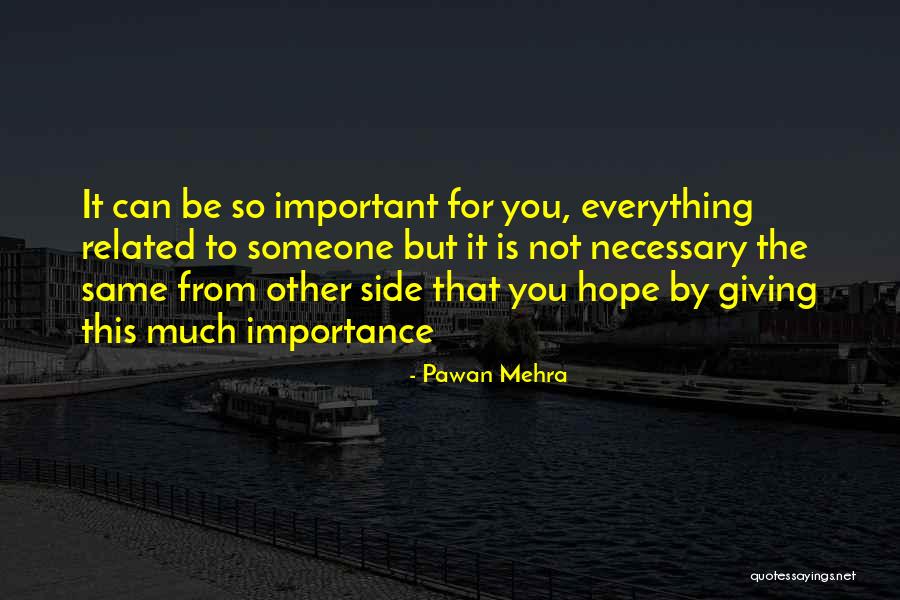 Pawan Mehra Quotes 2154872