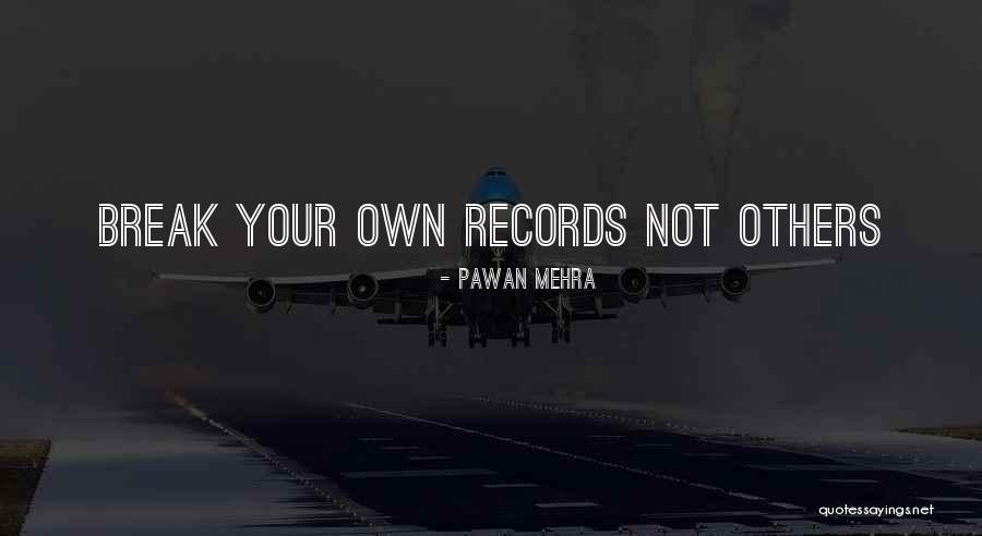 Pawan Mehra Quotes 368209