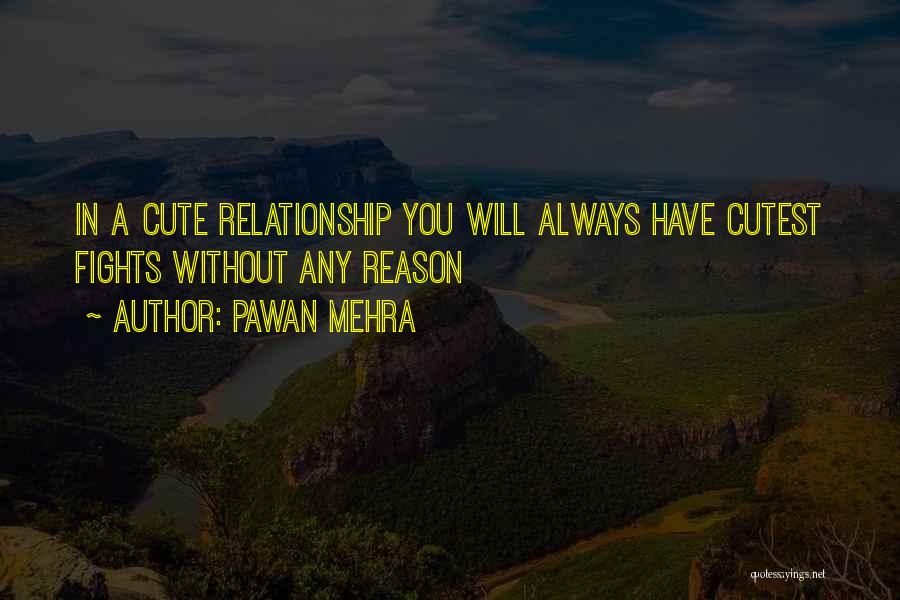 Pawan Mehra Quotes 900894