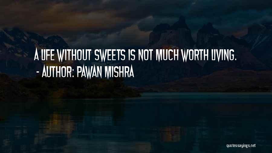 Pawan Mishra Quotes 1096300